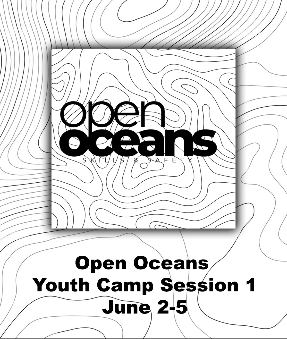 Open Oceans Youth Camp Session 1 (June 2-5) - Summer 2025